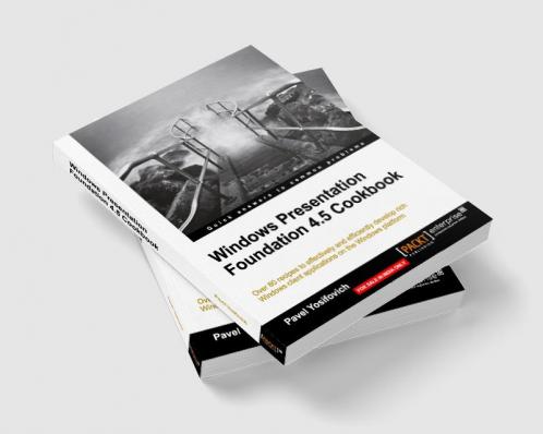 Windows Presentation Foundation 4.5 Cookbook