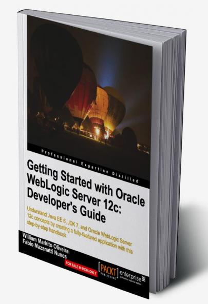 Getting Started with Oracle Weblogic Server 12c