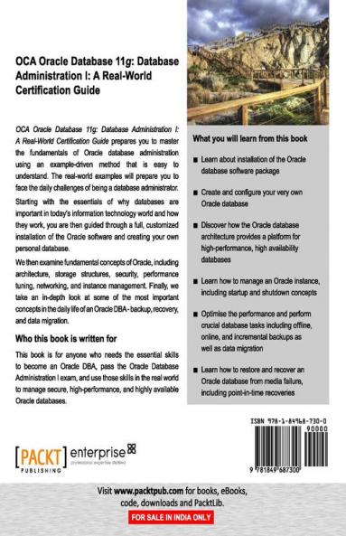 OCA Oracle Database 11g Database Administration I: A Real-World Certification Guide