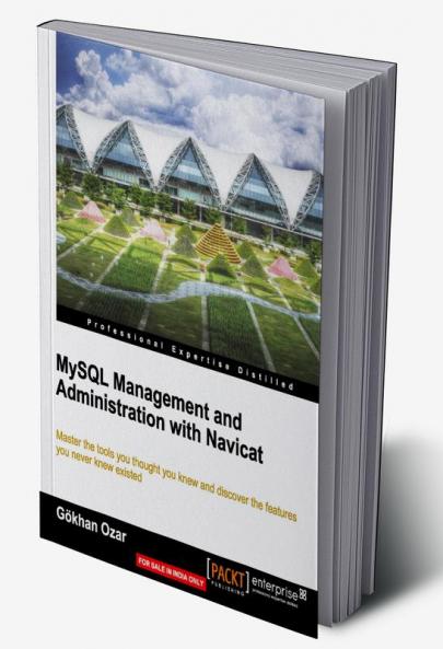 MySQL Management and Administration with Navicat