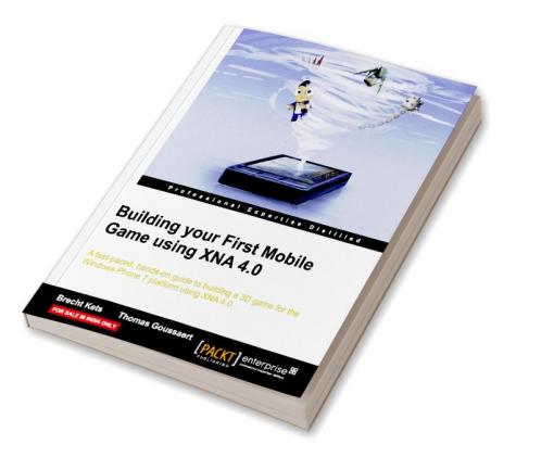 Building Your First Mobile Game Using Xna 4.0