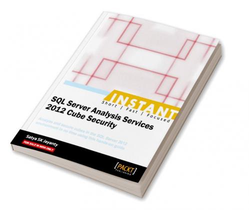 Instant Microsoft SQL Server Analysis Services 2012 Cube Security