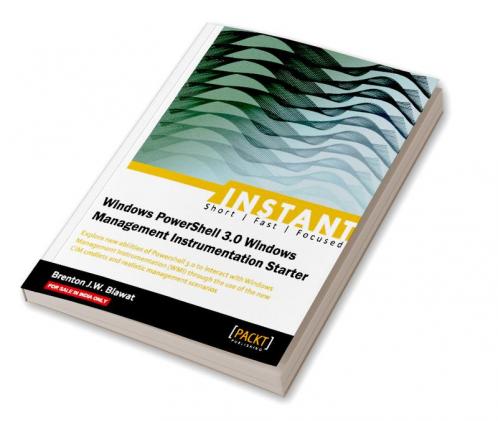 Instant Windows Powershell 3.0 WMI Starter