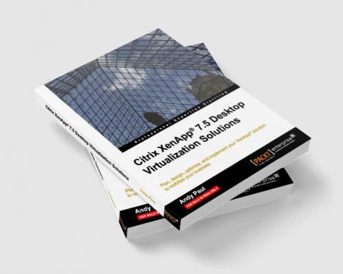 Citrix XenApp 7.5 Desktop Virtualization Solutions