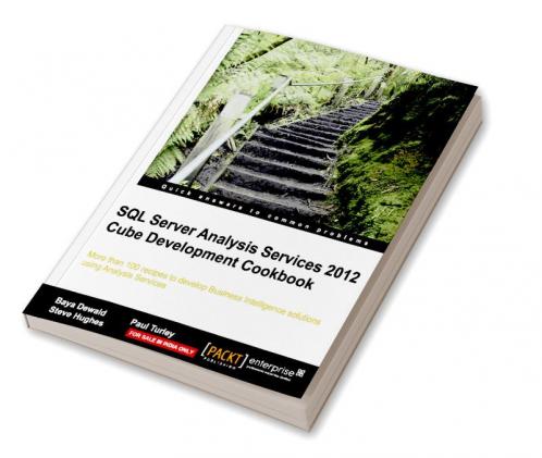 SQL Server Analysis Services 2012 Cube Development Cookbook