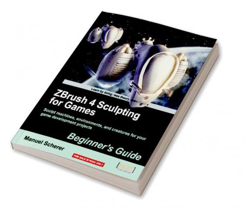 Zbrush 4 Sculpting for Games