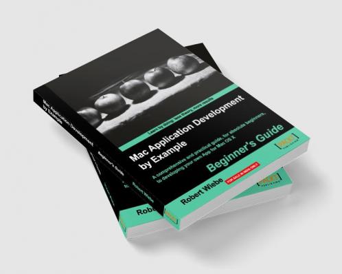 Mac Application Development by Example