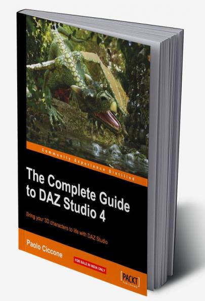 The Complete Guide to Daz Studio 4