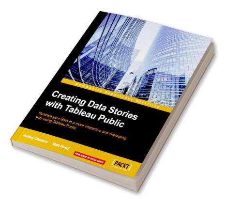 Creating Data Stories with Tableau Public