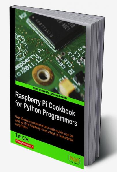 Raspberry Pi Cookbook for Python Programmers