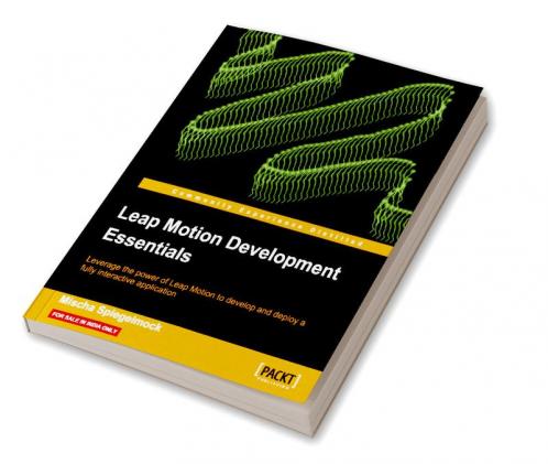 Leap Motion Development Essentials