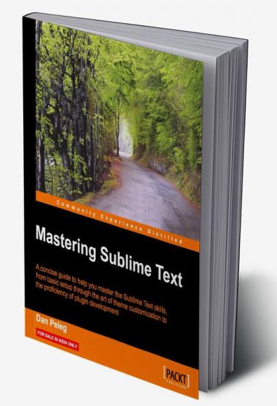 Mastering Sublime Text