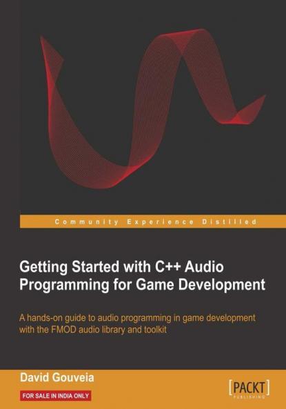 Getting Started with C++ Audio Programming for Game Development