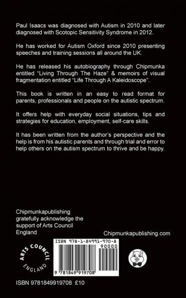 A Pocket Size Practical Guide for Parents Professionals and People on the Autistic Spectrum