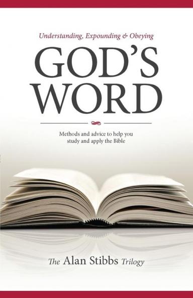 Understanding Expounding and Obeying God's Word