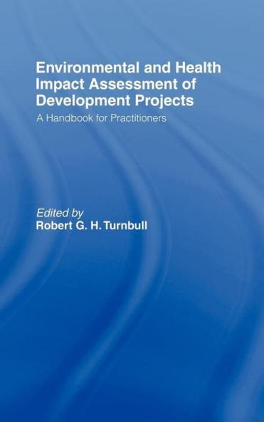 Environmental and Health Impact Assessment of Development Projects