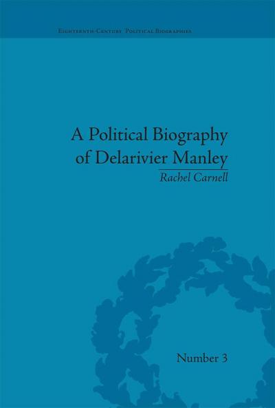 Political Biography of Delarivier Manley