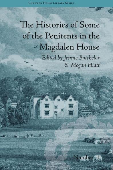 Histories of Some of the Penitents in the Magdalen House