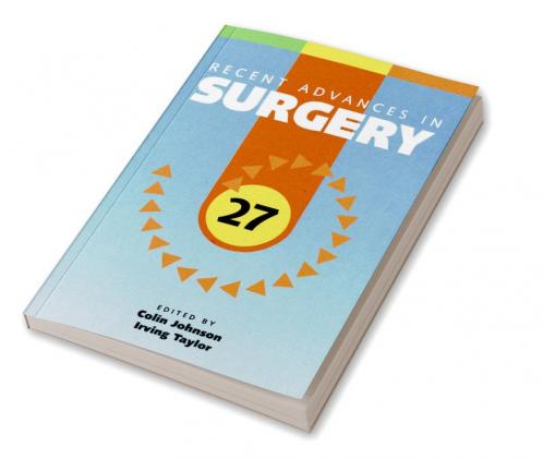 Recent Advances in Surgery 27