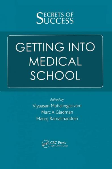 Secrets of Success: Getting into Medical School