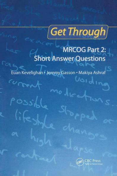 Get Through Mrcog Part 2: Short Answer Questions