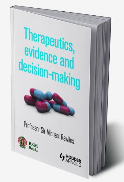 Therapeutics Evidence and Decision-Making