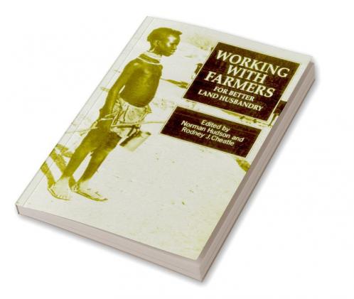 Working with Farmers for Better Land Husbandry