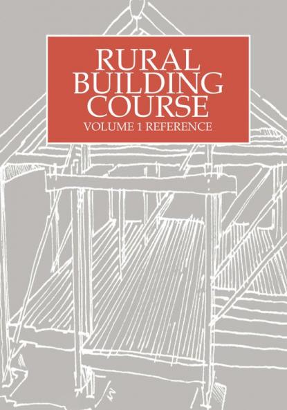 Rural Building Course Volume 1