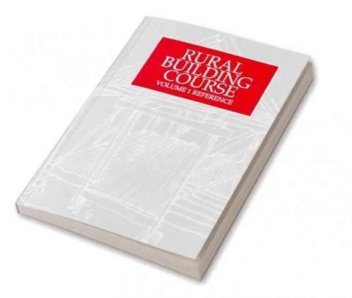 Rural Building Course Volume 1