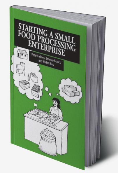 Starting a Small Food Processing Enterprise