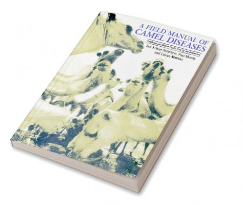 A Field Manual of Camel Diseases
