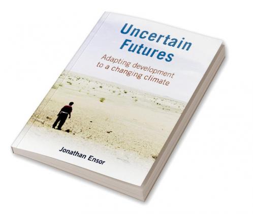 Uncertain Futures