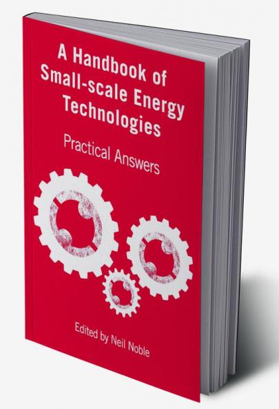 A Handbook of Small-scale Energy Technologies