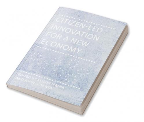 Citizen-Led Innovation for a New Economy