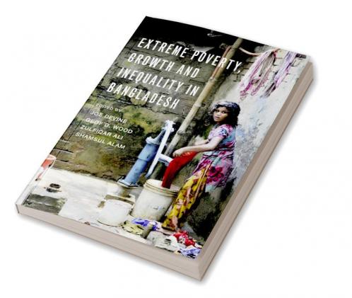 Extreme Poverty Growth and Inequality in Bangladesh