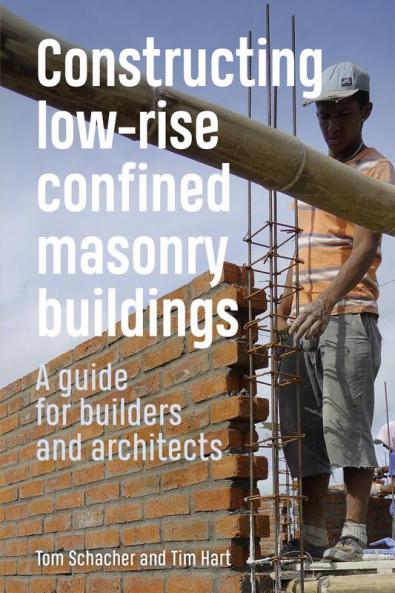 Constructing Low-Rise Confined Masonry Buildings