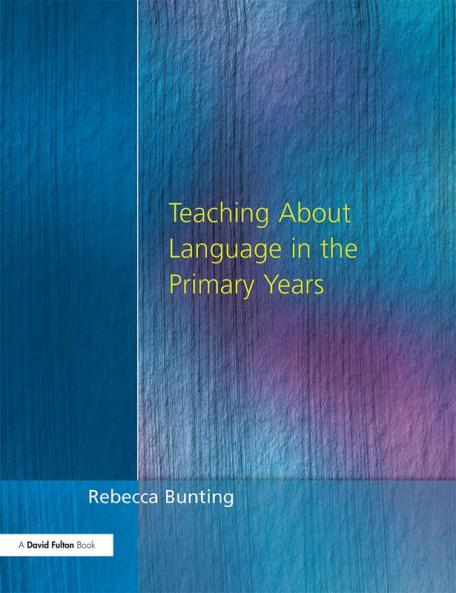 Teaching About Language in the Primary Years