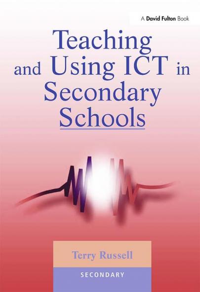 Teaching and Using ICT in Secondary Schools