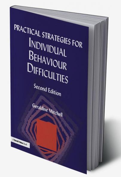 Practical Strategies for Individual Behaviour Difficulties