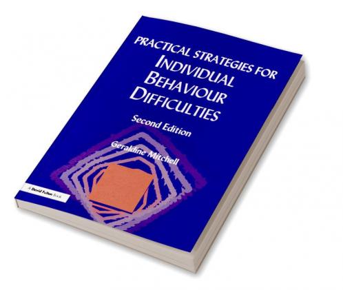 Practical Strategies for Individual Behaviour Difficulties