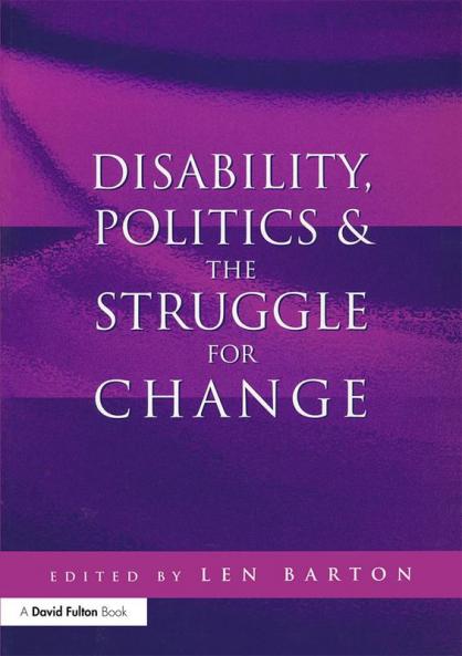 Disability Politics and the Struggle for Change