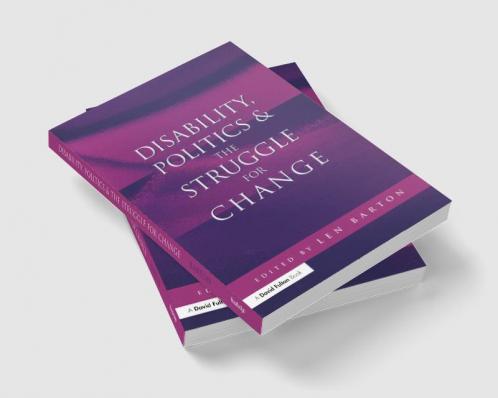 Disability Politics and the Struggle for Change