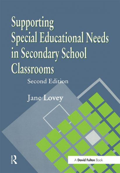 Supporting Special Educational Needs in Secondary School Classrooms