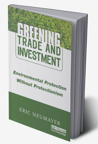 Greening Trade and Investment