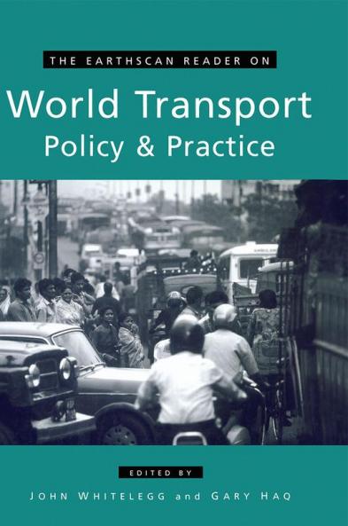Earthscan Reader on World Transport Policy and Practice