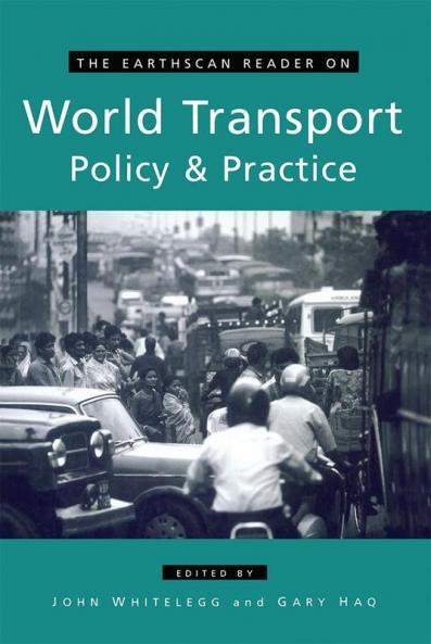Earthscan Reader on World Transport Policy and Practice