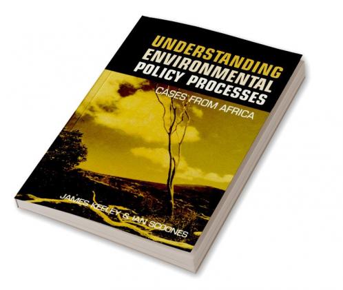 Understanding Environmental Policy Processes