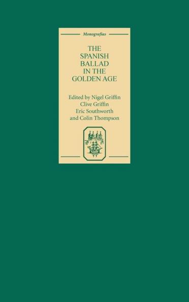 The Spanish Ballad in the Golden Age