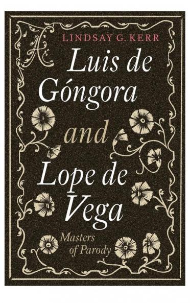 Luis de Gongora and Lope de Vega