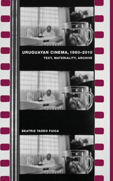 Uruguayan Cinema 1960-2010